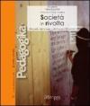 Società in rivolta. Alle radici del disagio collettivo nel XXI secolo