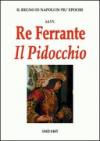 Re Ferrante il Pidocchio (1442-1465). Il regno di Napoli (la rotta di Sarno)