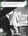 Voglio un monumento in piazza della Scala. La Milano musicale di Gino Negri. Con CD Audio
