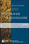 Sostanze pericolose. Adempimenti, normativa di base, ADR e nuovi scenari del regolamento REACH