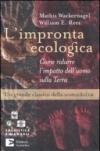 L'impronta ecologica. Come ridurre l'impatto dell'uomo sulla terra