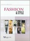 Fashion & style. Per le Scuole superiori