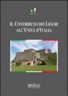 Il contributo dei liguri all'unità d'Italia. Atti del Convegno di Savona