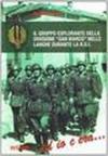 Il gruppo esplorante della divisione San Marco nelle langhe durante la R.S.I.