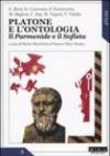 Platone e l'ontologia. Il «Parmenide» e il «Sofista»