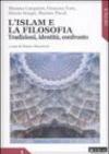 L'Islam e la filosofia. Tradizioni, identità, confronto