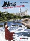 Nico, memorie di Trieste