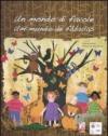 Mondo di favole-Um mundo de fábulas (Un)