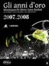 Gli anni d'oro. Montepaschi mens sana basket. Le vittorie, i volti, i ricordi... dal 2000 ad oggi. 8.