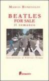 Beatles for sale - Il romanzo (Lettaratura contemporanea, musica, narrativa)