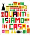 Quanti siamo in casa