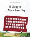 Il viaggio di Miss Timothy