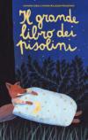 Il grande libro dei pisolini. Ediz. illustrata