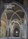 Itinerari federiciani in Sicilia