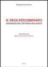 Il neocatecumenato. Un'iniziazione cristiana per adulti