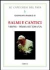 Salmi e cantici. Vespri. Prima settimana