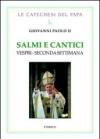Salmi e cantici. Vespri. Seconda settimana