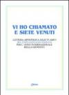 Vi ho chiamato e siete venuti. Lettera apostolica «Dilecti amici» del papa Giovanni Paolo II per l'Anno internazionale della gioventù