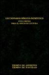 Leccionario biblico-patristico. Ciclo bienal para el oficio de lectura. 1.Tiempo de Adviento-Tiempo de Navidad