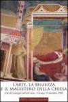 L'arte, la bellezza e il magistero della Chiesa. Atti del Convegno sull'arte sacra (Cosenza, 14 novembre 2008)