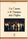 La carne e il sangue del figlio