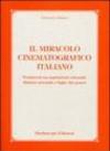 Il miracolo cinematografico italiano. Produttori tra aspirazioni colossali, disastri autoriali e fughe dai generi
