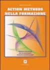 Action methods nella formazione. Approcci e strumenti per la conduzione di piccoli e grandi gruppi
