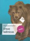 Ursus ladinicus. Guide. Ediz. inglese