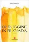 Di ruggine in rugiada