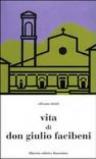 Vita di Don Giulio Facibeni