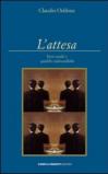 L'attesa. Versi sciolti e qualche endecasillabo