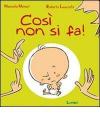 Così non si fa!