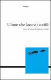 L'inno che lacera i cortili. Per i 60 anni di Roberto Carifi