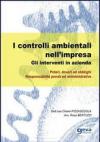 I controlli ambientali nell'impresa. Gli interventi in azienda