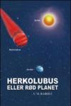 Herkolubus eller rod planet. Ediz. norvegese