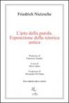 L'arte della parola. Esposizione della retorica antica