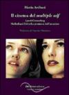 Il cinema del multiple self. Lynch-Cronenberg. Mulholland Drive-La promessa dell'assassino