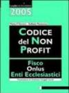 Codice del non profit. Fisco, onlus, enti ecclesiastici