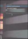 Glaucoma. Ediz. illustrata