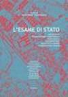 L'esame di stato. Architetti, pianificatori territoriali, paesaggisti, conservatori, architetti iunior, pianificatori iunior