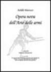 Opera nova dell'arte delle armi