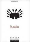 B.twin