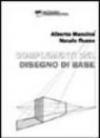 Complementi del disegno di base. Per le Scuole superiori