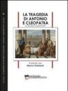 La tragedia di Antonio e Cleopatra