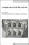 Manicomio, società e politica. Storia, memoria e cultura della devianza mentale dal Piemonte all'Italia