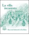 La villa incantata