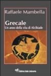 Grecale. Un anno della vita di Alcibiade