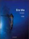 Era blu