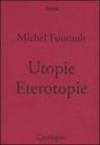 Utopie. Eterotopie