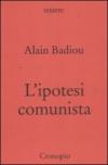 Ipotesi comunista (L')